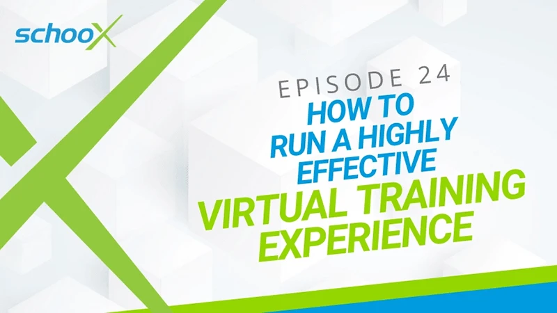 Graphic promoting Episode 24: How to Run a Highly Effective Virtual Training Experience.