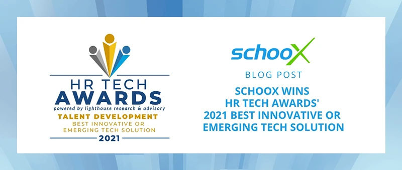 HR Tech Awards 2021 badge for Best Innovative or Emerging Tech Solution. Schoox blog post announcement.