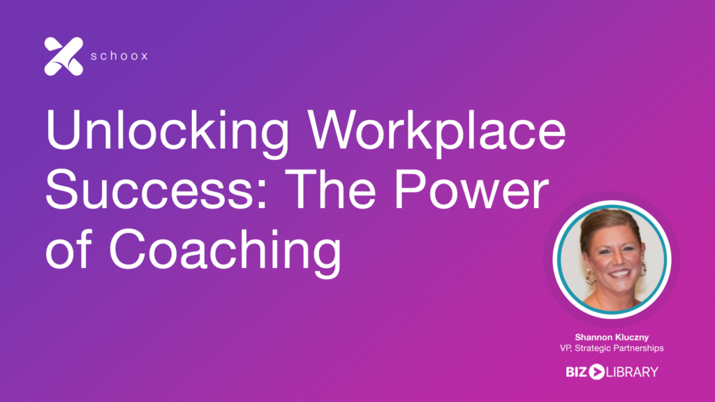 Webinar Replay - Unlock Workplace Success Through the Power of Coaching