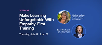 Webinar announcement featuring Melissa LePiane and David Wentworth discussing empathy-first training.