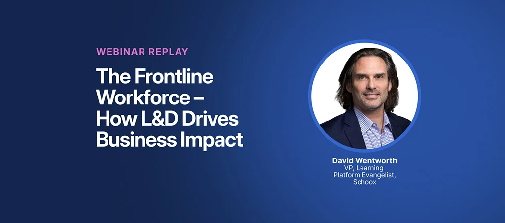 Webinar graphic on L&D impact for frontline workforce, featuring David Wentworth.