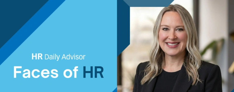 Promotional graphic for HR Daily Advisor’s “Faces of HR” series featuring a portrait of Serah Morrissey