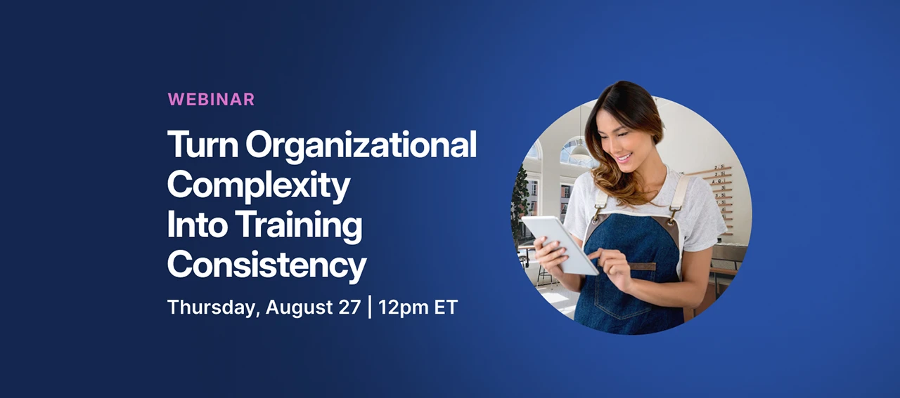 Webinar graphic titled “Turn Organizational Complexity Into Training Consistency” with date and time